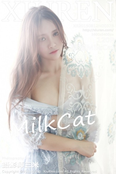 [XIUREN秀人网] No.376 高溜MilkCat [120+1P]