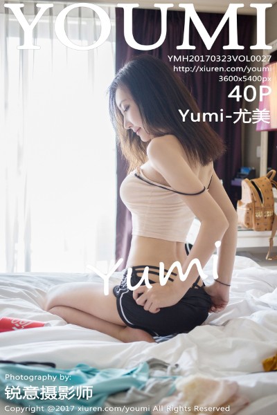 [YouMi尤蜜荟] NO.027 Yumi-尤美私房内衣系列秀完美身材妩媚诱惑写真40P