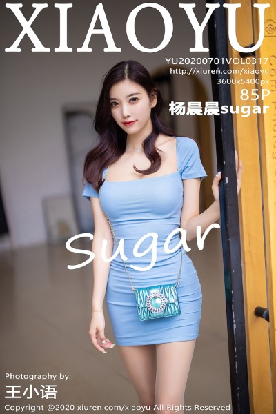 [XIAOYU语画界] VOL.317 杨晨晨sugar时尚街拍主题连身裙秀完美身材性感写真85P