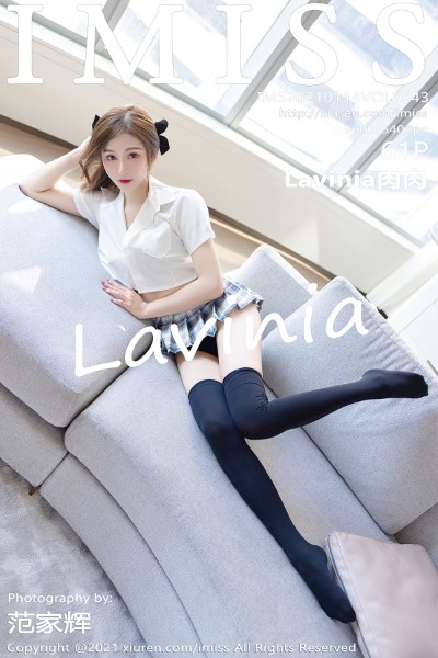 [IMISS爱蜜社] VOL.543 Lavinia肉肉JK制服配黑丝筒袜露性感内衣诱惑写真61P