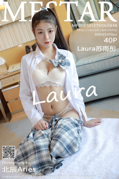 [MFStar模范学院] VOL.448 Laura苏雨彤清纯格子JK制服半脱露性感内衣诱惑写真40P